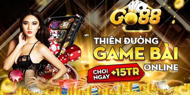 Vì sao game bài go88 lại được ưa chuộng đến vậy?